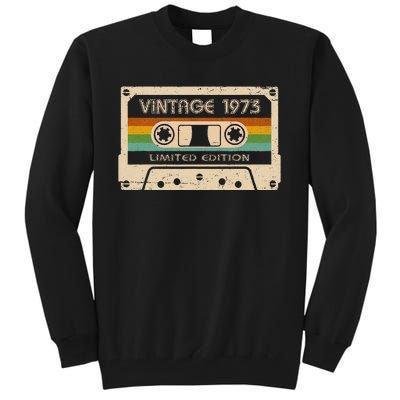 50th Birthday Vintage Legends Born In 1973 50 Years Old Tall Sweatshirt