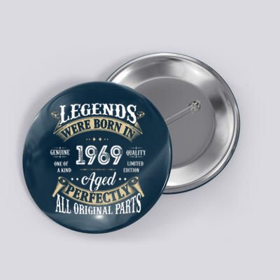 53th Birthday Vintage Legends Born In 1969 Button