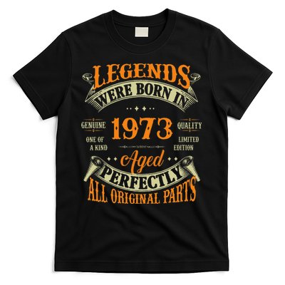 50th Birthday Vintage Legends Born In 1973 50 Years Old T-Shirt