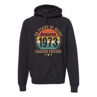 50th Birthday Vintage Limited Edition 1973 Premium Hoodie