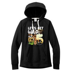 5th Birthday Zoo Safari Jungle Animal | Lets Get Wild Im 5 Women's Fleece Hoodie