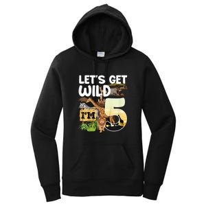 5th Birthday Zoo Safari Jungle Animal | Lets Get Wild Im 5 Women's Pullover Hoodie