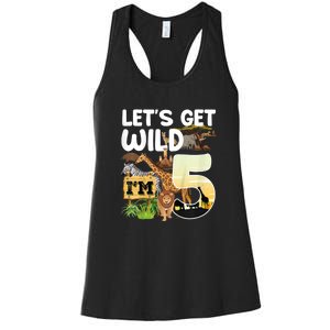 5th Birthday Zoo Safari Jungle Animal | Lets Get Wild Im 5 Women's Racerback Tank