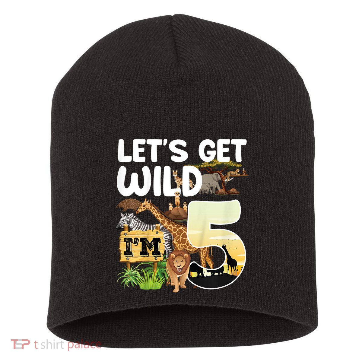 5th Birthday Zoo Safari Jungle Animal | Lets Get Wild Im 5 Short Acrylic Beanie