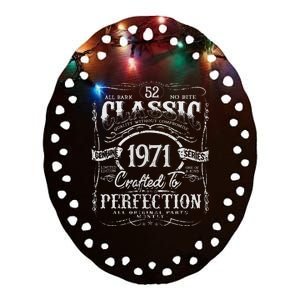 52nd Classic Birthday gift 52 Perfection 1971 Birthday Ceramic Oval Ornament