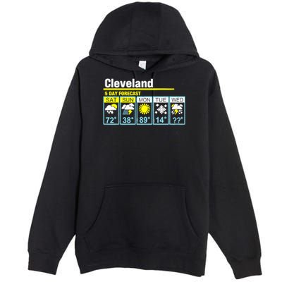 5 Day Forecast Funny Cleveland Premium Pullover Hoodie
