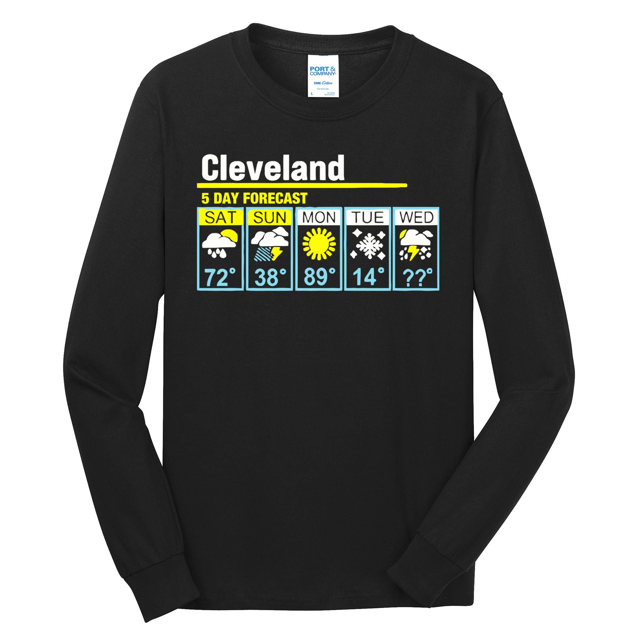 5 Day Forecast Funny Cleveland Tall Long Sleeve T-Shirt