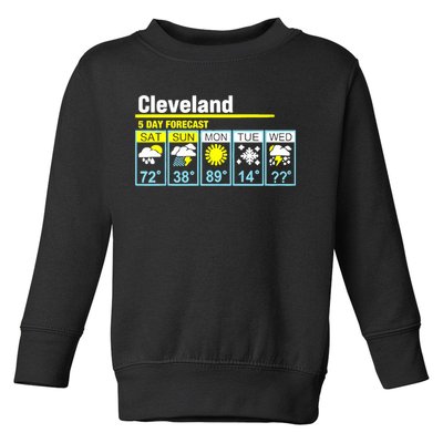 5 Day Forecast Funny Cleveland Toddler Sweatshirt