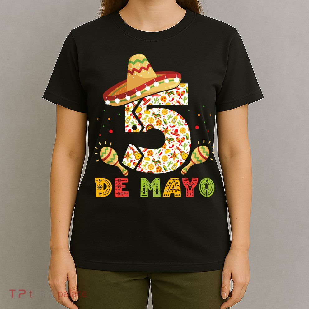 5 DE MAYO CINCO DE MAYO T T-Shirt