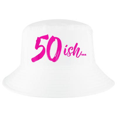 50ish Funny 50th Birthday Turning 50 Years Old Cool Comfort Performance Bucket Hat