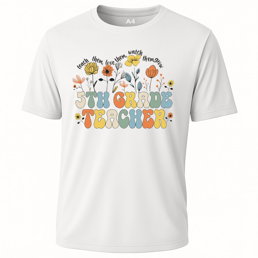 5th Fifth Grade Teacher Appreciation Teaching Wildflowers Cooling Performance Crew T-Shirt