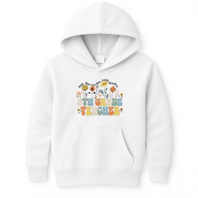 5th Fifth Grade Teacher Appreciation Teaching Wildflowers Kids Hoodie