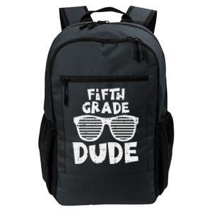 5th Fifth Grade Dude Back To School First Day Of School Daily Commute Backpack