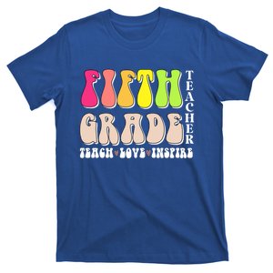 5Th Fifth Grade Teacher Back To School Or Appreciation Week Cute Gift T-Shirt