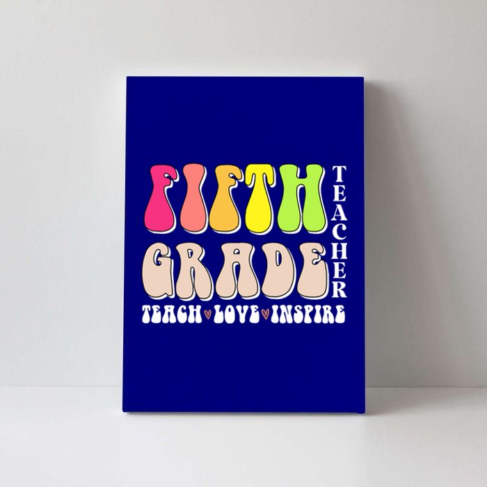 5Th Fifth Grade Teacher Back To School Or Appreciation Week Cute Gift Canvas