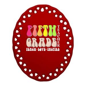 5Th Fifth Grade Teacher Back To School Or Appreciation Week Cute Gift Ceramic Oval Ornament