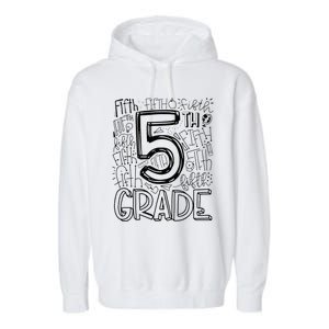 5th Fifth Grade Typography Team Teacher Back To School Garment-Dyed Fleece Hoodie