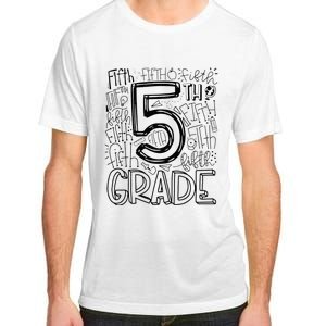 5th Fifth Grade Typography Team Teacher Back To School Adult ChromaSoft Performance T-Shirt