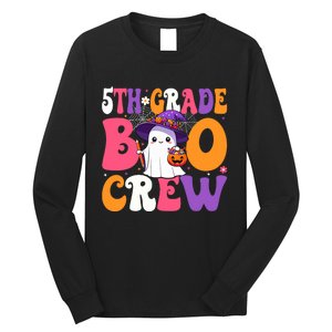 5th Grade Boo Crew Halloween Fifth Grade Halloween Teacher Long Sleeve Shirt