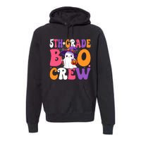 5th Grade Boo Crew Halloween Fifth Grade Halloween Teacher Premium Hoodie