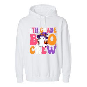 5th Grade Boo Crew Halloween Fifth Grade Halloween Teacher Garment-Dyed Fleece Hoodie