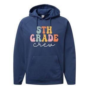 5th Grade Crew Retro Groovy Funny Happy First Day Of School Performance Fleece Hoodie