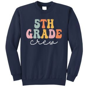 5th Grade Crew Retro Groovy Funny Happy First Day Of School Sweatshirt