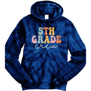 5th Grade Crew Retro Groovy Funny Happy First Day Of School Tie Dye Hoodie