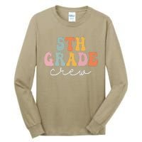 5th Grade Crew Retro Groovy Funny Happy First Day Of School Tall Long Sleeve T-Shirt