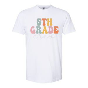 5th Grade Crew Retro Groovy Funny Happy First Day Of School Softstyle CVC T-Shirt