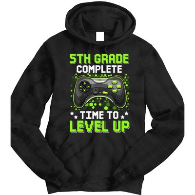 5th Grade Complete Time To Level Up Gaming Graduation Tie Dye Hoodie