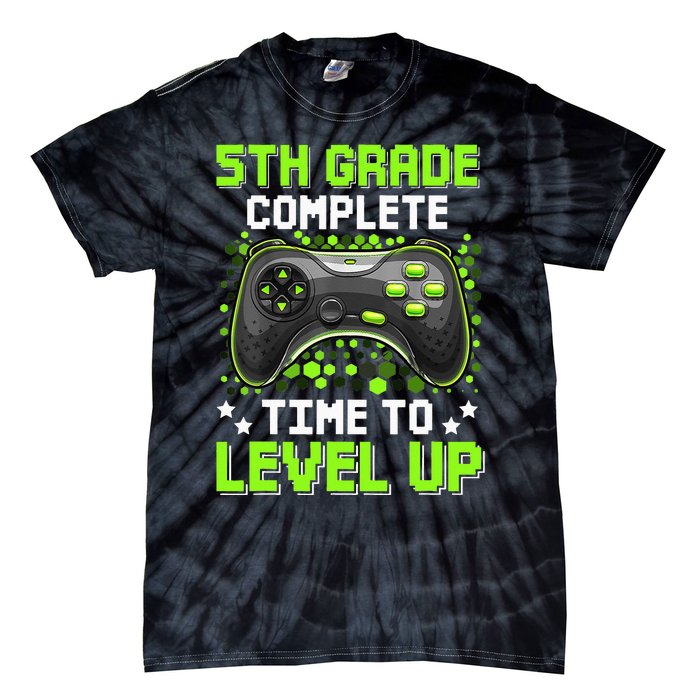 5th Grade Complete Time To Level Up Gaming Graduation Tie-Dye T-Shirt