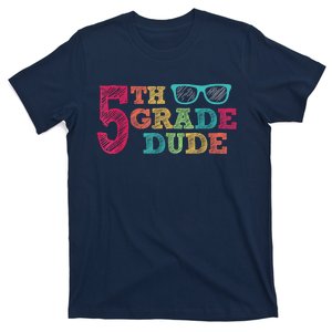 5th Grade Dude Funny First Day Of School Students T-Shirt