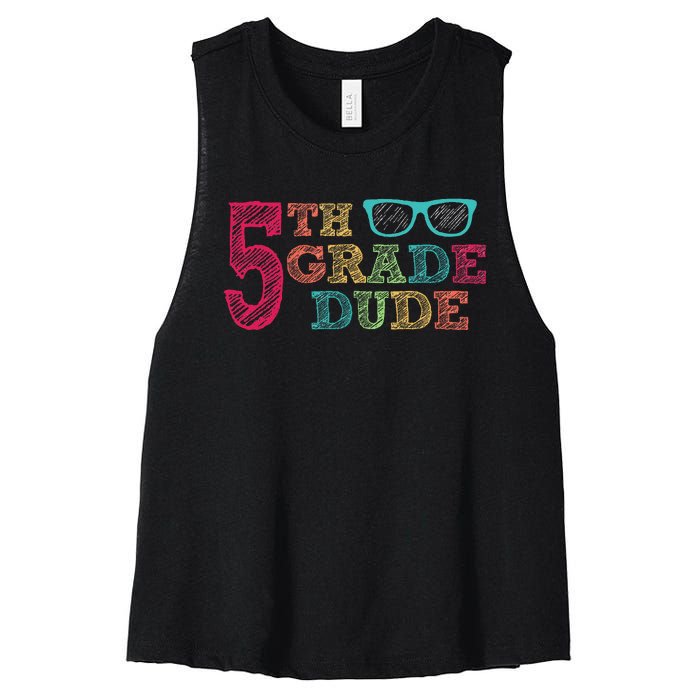 5th Grade Dude Funny First Day of School Students Women's Racerback Cropped Tank