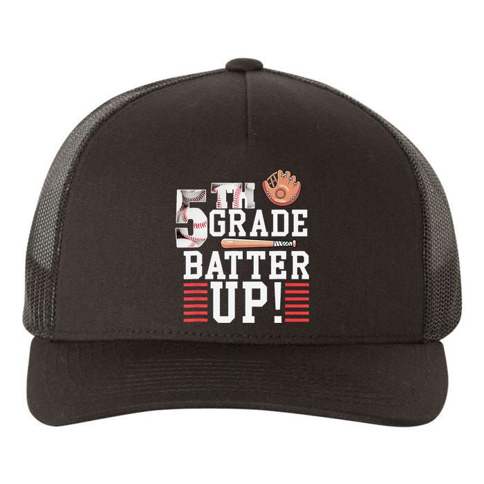 5th Grade First Day of School 5th Grade Batter Up Baseball Yupoong Adult 5-Panel Trucker Hat