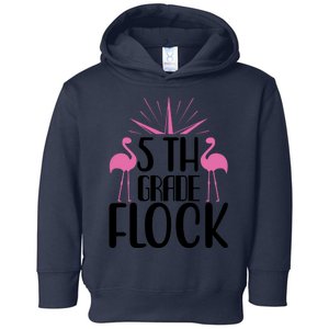 5th Grade Flock Toddler Hoodie