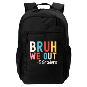 5th Grade Graduation Class Of 2024 Groovy Bruh We Out Fifth Graders Gift Daily Commute Backpack