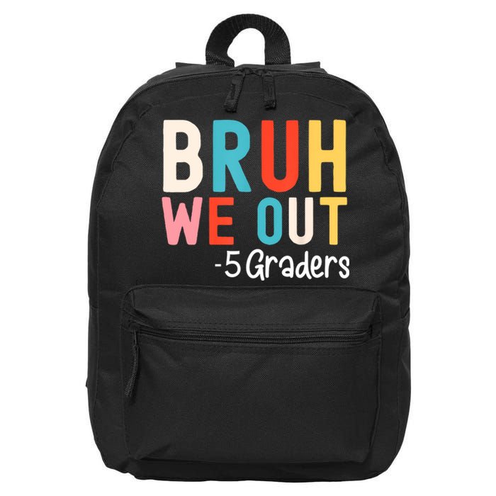 5th Grade Graduation Class Of 2024 Groovy Bruh We Out Fifth Graders Gift 16 in Basic Backpack