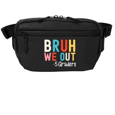 5th Grade Graduation Class Of 2024 Groovy Bruh We Out Fifth Graders Gift Crossbody Pack