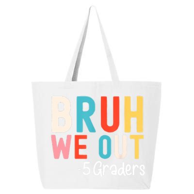 5th Grade Graduation Class Of 2024 Groovy Bruh We Out Fifth Graders Gift 25L Jumbo Tote