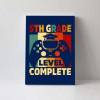 5th Grade Level Complete Graduation Last Day Of School Canvas