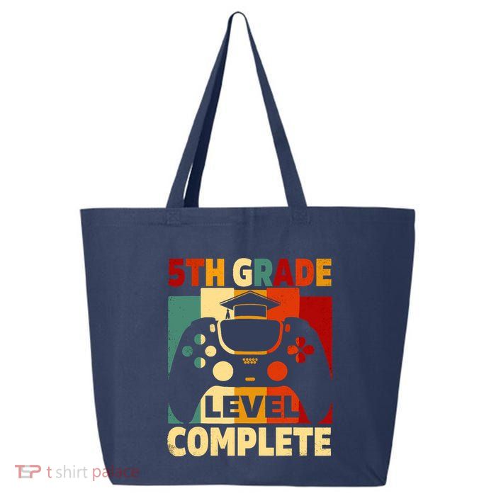 5th Grade Level Complete Graduation Last Day Of School 25L Jumbo Tote