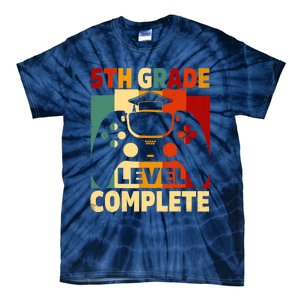 5th Grade Level Complete Graduation Last Day Of School Tie-Dye T-Shirt