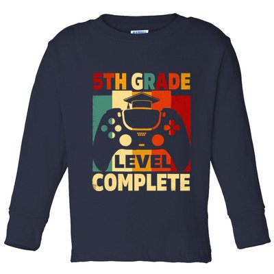 5th Grade Level Complete Graduation Last Day Of School Toddler Long Sleeve Shirt