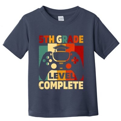 5th Grade Level Complete Graduation Last Day Of School Toddler T-Shirt