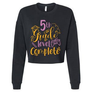 5th Grade Level Complete Fifth Grader School Graduation Cropped Pullover Crew