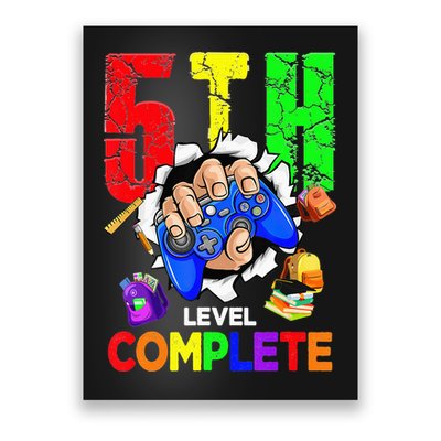 5Th Grade Level Complete Graduation Last Day Of School Poster