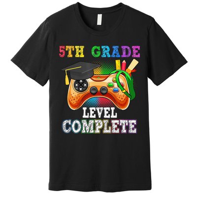 5Th Grade Level Complete Last Day Of School Graduation Premium T-Shirt