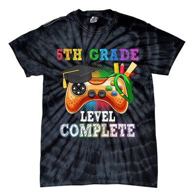 5Th Grade Level Complete Last Day Of School Graduation Tie-Dye T-Shirt
