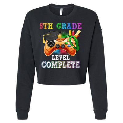 5Th Grade Level Complete Last Day Of School Graduation Cropped Pullover Crew